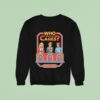 Who Cares The Fuck Cares Game Show Sweatshirt