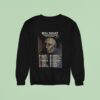 Will Varley Machines Will Never Learn To Make Mistakes Like Me Uk Eu And Usa World Tour Dates Sweatshirt