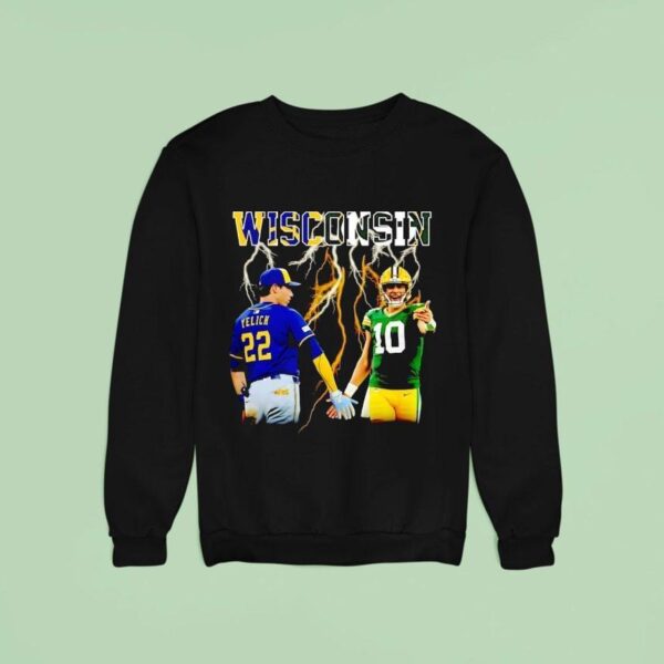Wisconsin Lighting Christian Yelich Milwaukee Brewers And Jordan Love Green Bay Packers Sweatshirt