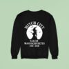 Witch City Salem Massachusetts Est Halloween Sweatshirt