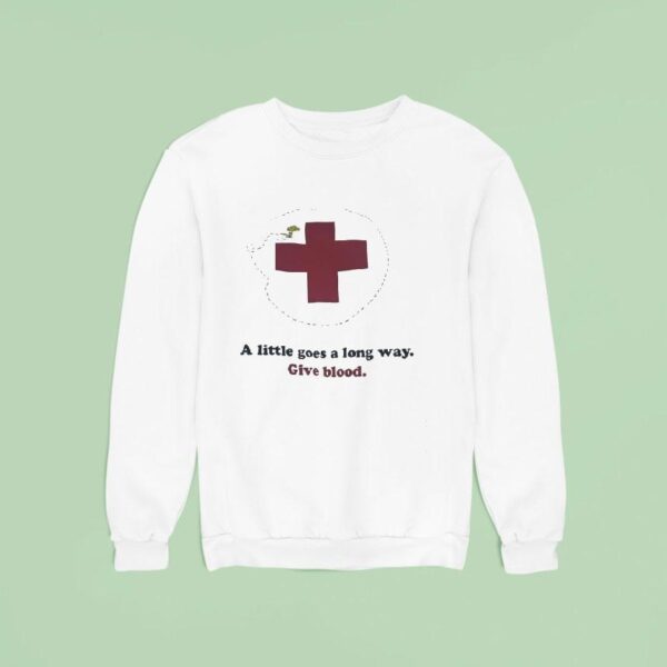 Woodstock A Little Goes A Long Way Give Blood Sweatshirt