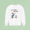 Woody Fix Your Hearts Or Die Sweatshirt