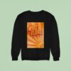 Wyatt Flores St Petersburg Fl Even Sweatshirt