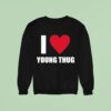 Yak Gotti Wearing I Love Young Thug Sweatshirt