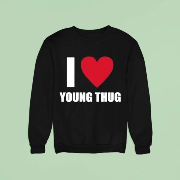 Yak Gotti Wearing I Love Young Thug Sweatshirt