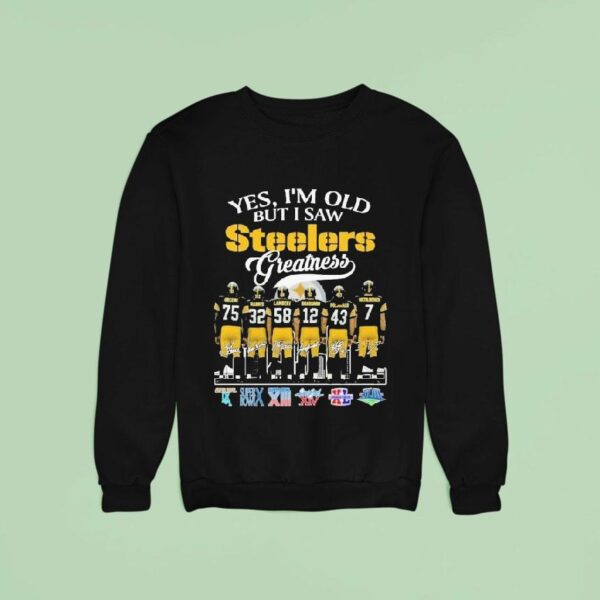 Yes I M Old But I Saw Green Bay Packers Greatness Signatures Sweatshirt