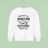 You Can T Fix Addition But The Sailplanes Sure Make It Easy To Spot A Pilot X Trump Hair Sweatshirt