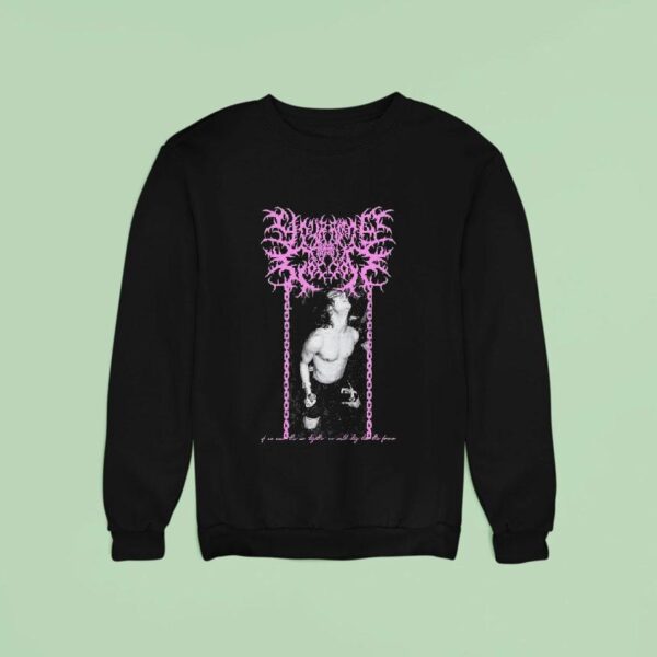 Your Arms Are My Cocoon If We Crash This Car Together We Could Stay Like This Forever Sweatshirt