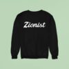 Zion Zionis Sweatshirt