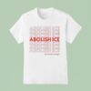 Abolish Ice No Human Is Illegal T Shirt