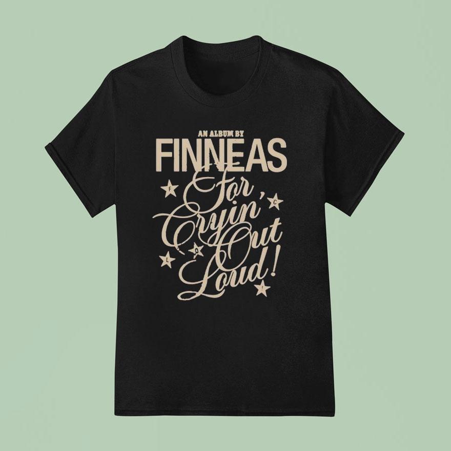 An Album By Finneas For Cryin Put Loud T Shirt