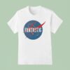 Astro Fantastic Nasa T Shirt