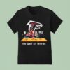 Atlanta Falcons Horror Movies Halloween You Can T Sit With Us T Shirt