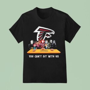 Atlanta Falcons Horror Movies Halloween You Can T Sit With Us T Shirt