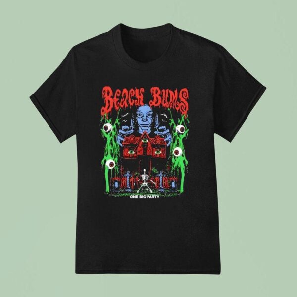 Beach Bums One Big Party Haunted T Shirt
