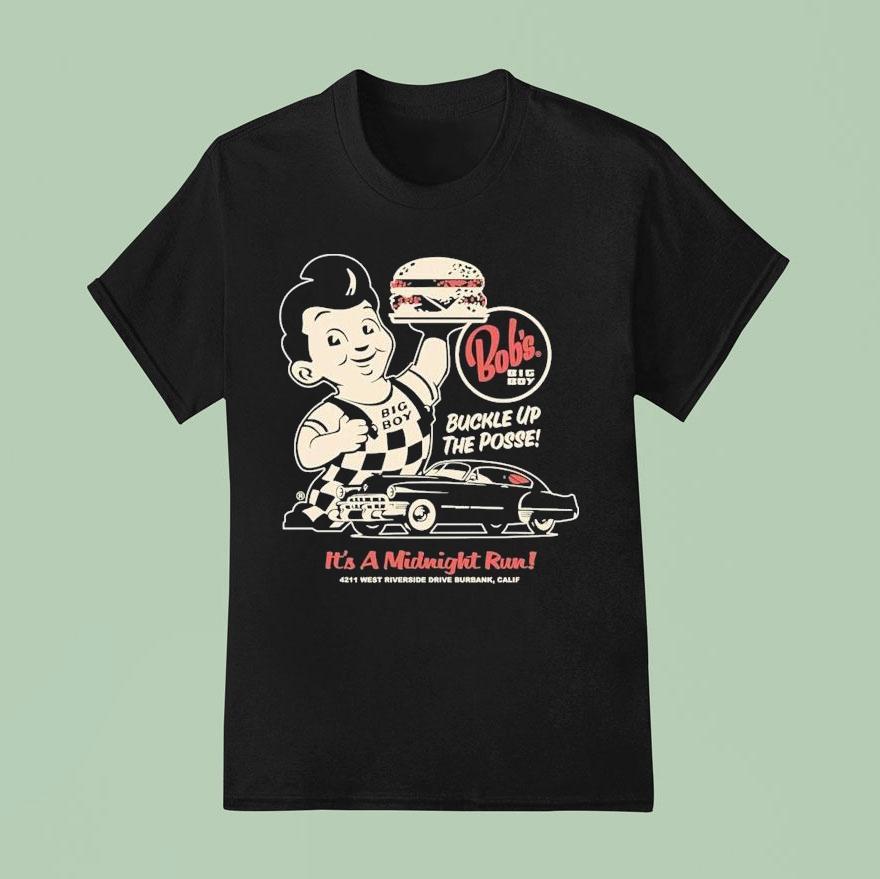 Big Boy It S A Midnight Run Buckle Up The Posse T Shirt