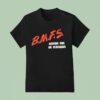Bmfs Keeping Kids On Bluegrass T Shirt