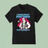 Bone Cold Steve Pawstin Open Up A Gan Of Woof Ass T Shirt