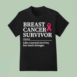 Breast Cancer Survivor Definition Pink Ribbon T Shirt