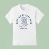 Brent Cobb Keep Em On They Toes T Shirt