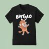 Buffaloey Buffalo T Shirt