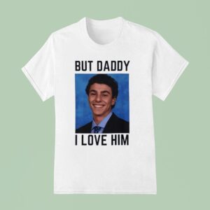 But Daddy I Love Him Smiling Luigi T Shirt