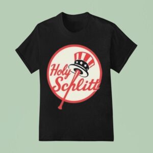 Cam Schlittler Holy Schlitt Ny Yankees T Shirt