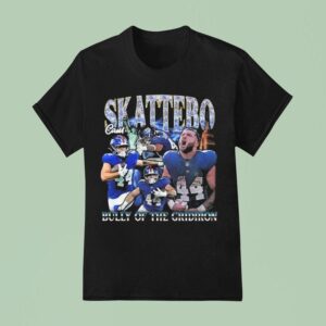 Cameron Skattebo Bully Of The Gridiron T Shirt