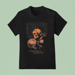 Catch Your Breath Perfect World T Shirt