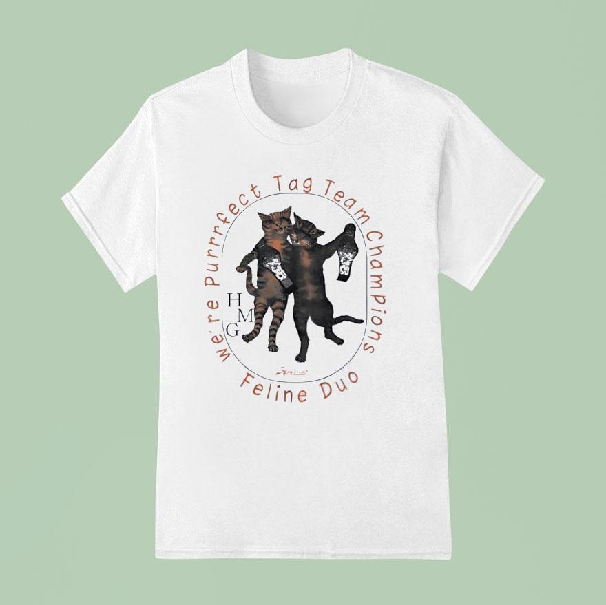 Cats We Re Purrrfact Tag Team Champions T Shirt