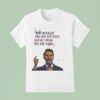Charlie Kirk Just Because You Are Offended Doesn T Mean You Are Right Quote A True Patrio T Shirt