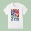 Chinga Tu Mag Flowers T Shirt
