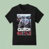 Clutch Ft Lauderdale Halloween Show On Oct T Shirt