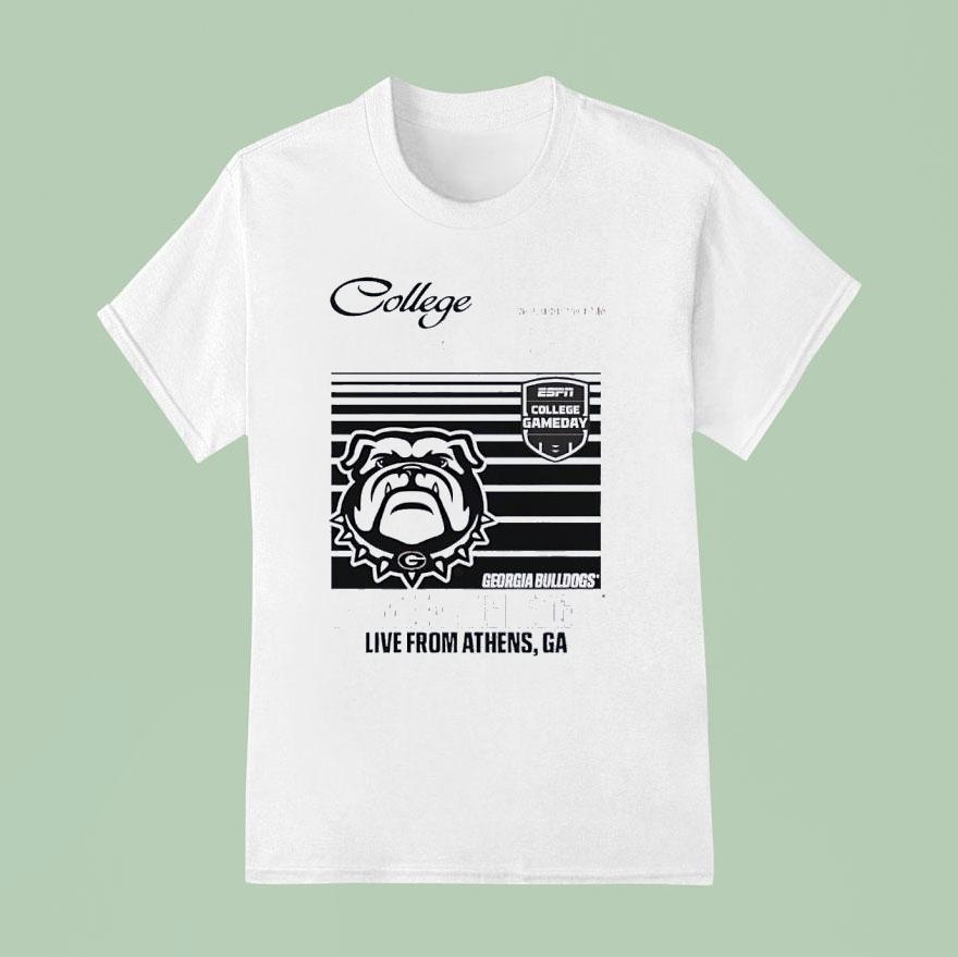 College Gameday Georgia Mascot University Live From Athens Ga T Shirt