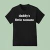 Come Here Cream Daddys Little Tomato T Shirt