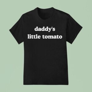 Come Here Cream Daddys Little Tomato T Shirt