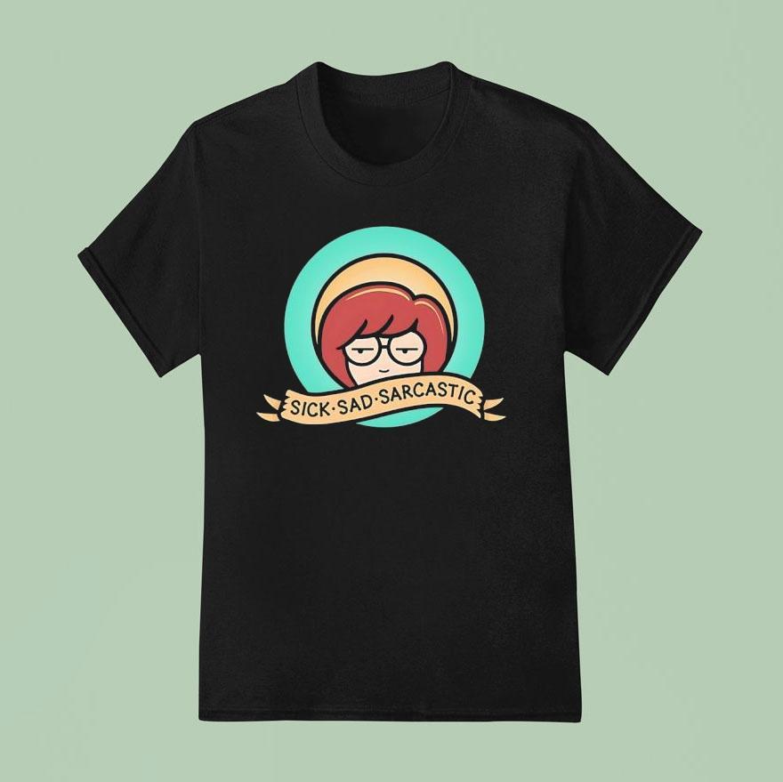 Daria Sick Sad Sarcastic T Shirt