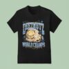 Deez Nuts Worldchamps Ring T Shirt