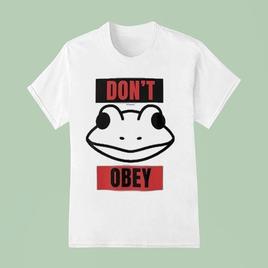 Don T Obey Portland Frog Resistance T Shirt