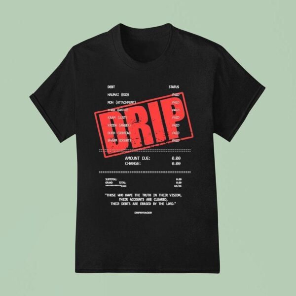 Dripbyrage Amount Due Change Debts T Shirt