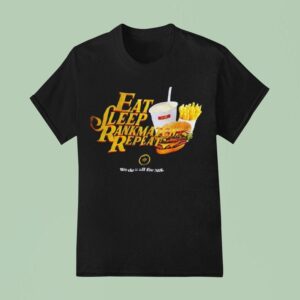 Eat Sleep Rankmatch Repea T Shirt