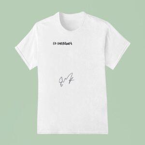 Ed Sheeran Tour London Collaborations Projects Signature T Shirt