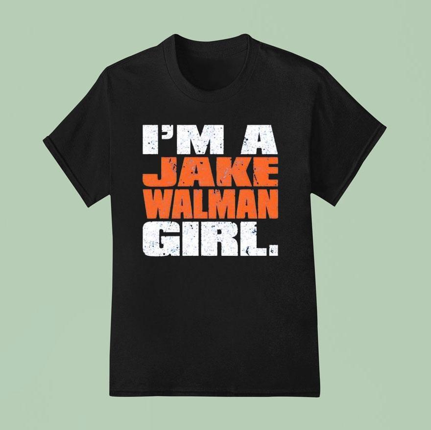 Edmonton Oilers I M A Jake Walman Girl T Shirt