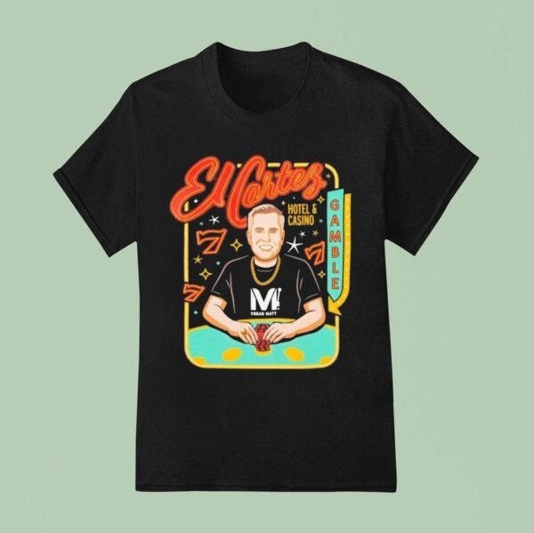 El Cortez X Vegas Matt Gamble T Shirt