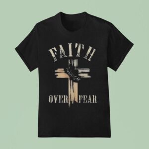 Faith Over Fear Cross Crown Of Thorns T Shirt