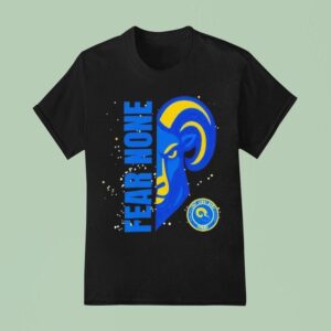 Fear None Los Angeles Rams T Shirt