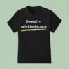 Firewall Safe Blockspace T Shirt