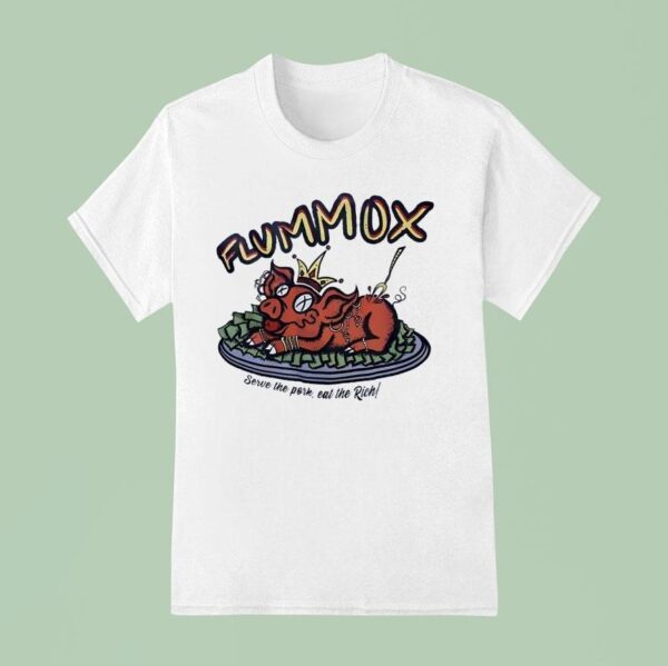 Flummox Serve The Pork Eat The Rich T Shirt