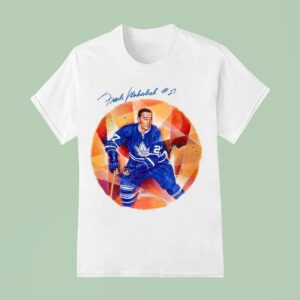 Frank Mahovlich Toronto Maple Leafs Canada Pos T Shirt