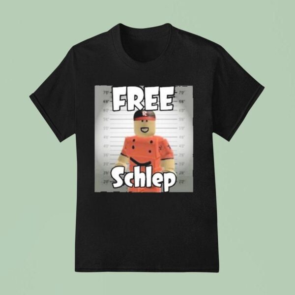 Free Schlep Roblox T Shirt